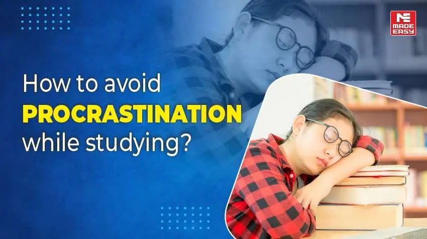 what is how to avoid procrastination while studying